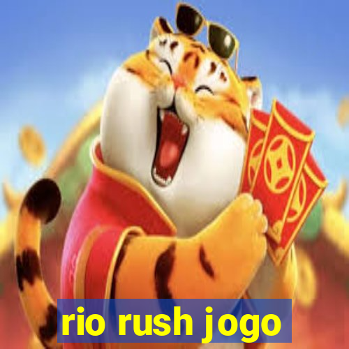 rio rush jogo